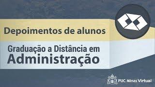 Depoimento alunos | Curso de Administração | PUC Minas Virtual