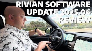 Rivian Software Update 2025.06 Review