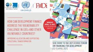 How can development finance address the vulnerability challenge in LDCs and vulnerable countries?