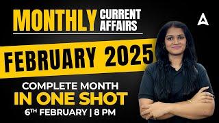 February 2025 Current Affairs | Monthly Current Affairs | For All Government Exams | By Sumita Ma'am