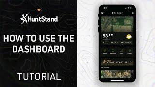 How to Use the HuntStand Dashboard