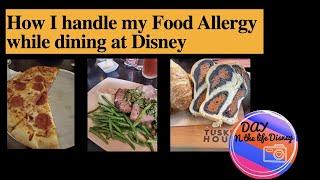 HOW TO ORDER AT DISNEY WITH FOOD ALLERGIES- Day N the Life