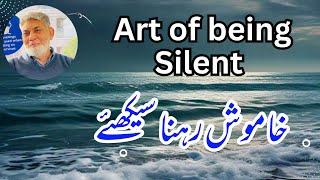 Learning the art of being silent