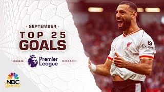 Top 25 Premier League goals of September 2024 | NBC Sports