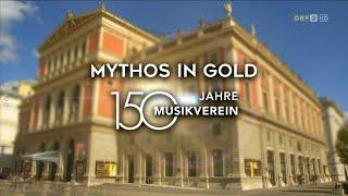 Mythos in Gold – 150 Jahre Musikverein Wien