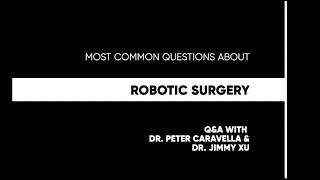 Why Robotic Surgery