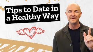 Tips to Date in a Healthy Way - Bold Steps with Dr. Mark Jobe