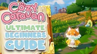 Cozy Caravan Ultimate Beginners Guide - Tips & Tricks