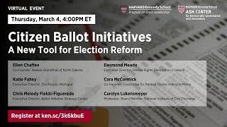 Citizen Ballot Initiatives: A New Tool for Election Reform