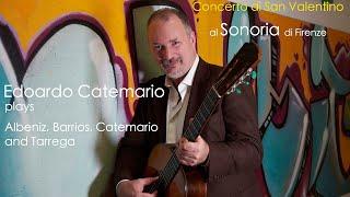 Catemario plays Albeniz, Tarrega, Barrios and others