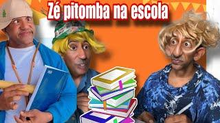 Zé pitomba na escola , e mais episódio 