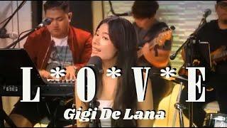 GG Vibes "L- O- V- E " Gigi De Lana