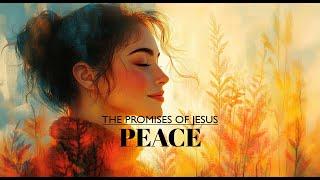 The Promises of Jesus 2: Peace