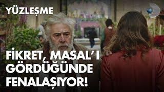 Fikret, Masal'ı gördüğünde fenalaşıyor! Yüzleşme 1. Bölüm