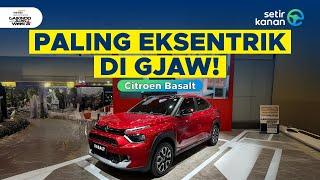 SUV Coupe ala Prancis! | Citroen Basalt | GJAW 2024 | Setir Kanan