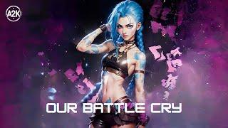  A2K BEATZ - Our Battle Cry  | Epic EDM Anthem 2024 