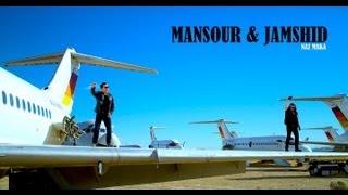 MANSOUR & JAMSHID - NAZ MAKA منصور, جمشید - ناز مکه