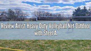 Review Airist Heavy Duty Volleyball Net Outdoor with Steel Anti-Sag System, Adjustable Aluminum Pole