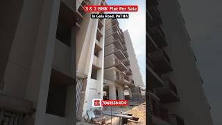 3 Bhk & 2 Bhk Flats For Sale In Gola Road Patna #patna #flats #flatsforsale #2bhk #3bhk #property