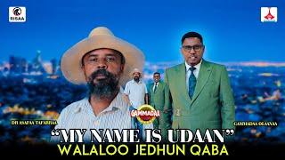 “My name is Udaan” Walaloo jedhu…DR Asafaa Tafarraa on #GammadaaShow 2024