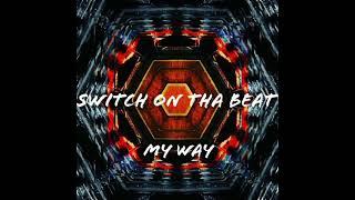 My Way Instrumental (Produced by SwitchOnThaBeat)