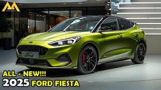 2025 FORD FIESTA REVEALED: FRESH DESIGN, CUTTING-EDGE TECH, & PERFORMANCE UPGRADES!