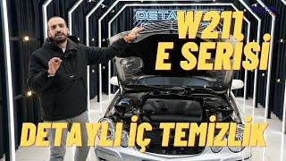 4K - DETAYLI İÇ TEMİZLİKTE DİKKAT EDİLMESİ GEREKENLER / W211 E SERİSİ