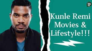 Kunle Remi Movies & Lifestyle!!!