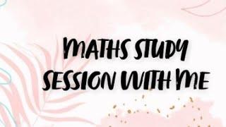 A MATHS STUDY SESSION WITH ME | STUDYTEOCITY