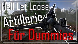 Hell Let Loose - Tutorial - Artillerie für Dummies