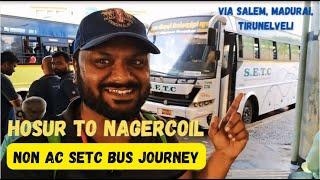 Hosur To Nagercoil SETC Bus Travel | Nanjil Express Via Krishnagiri, Salem, Madurai, Tirunelveli