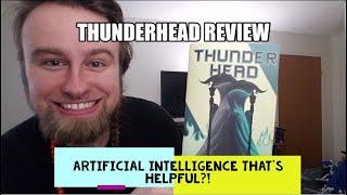 Thunderhead by Neal Shusterman - Review