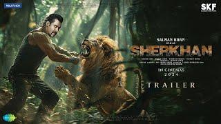 SHERKHAN - Trailer | Salman Khan | Keerthy Suresh | Sohail Khan | Kapil Sharma | Angela J, Katrina K