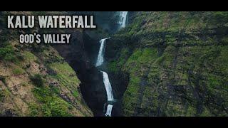 Kalu Waterfall Trek | Kalu Waterfall - God's Valley | Malshej ghat