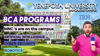 BCA Programs in Yenepoya Banglore Campus with MNC Training