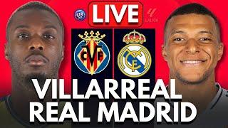  VILLARREAL vs REAL MADRID LIVE | LALIGA | Full Match LIVE Today