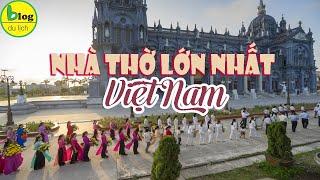 Top 10 nhà thờ lớn nhất Việt Nam