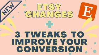 New Etsy changes, 3 tweaks to improve your Etsy listings, Keep Etsy Human, Handmade Etsy businesses