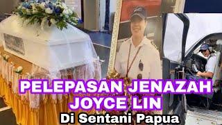 PELEPASAN JENAZAH JOYCE LIN DI SENTANI PAPUA