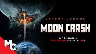 Moon Crash | Full Movie | Sci-Fi Adventure | Jeremy London | EXCLUSIVE!