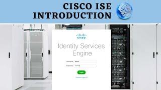 Identity Services Engine (ISE)  |  CISCO ISE Introduction | Video# 1