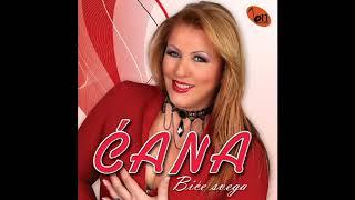 Cana - Bice svega samo nece nas - (Audio 2013)