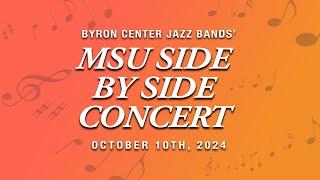 BCHS-MSU Side By Side Jazz Concert (October 10th, 2024)