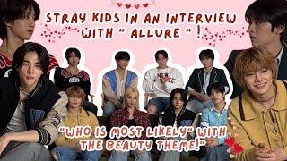 [Exclusive] STRAY KIDS in an interview with Allure! "who is most likely" with the beauty theme!"