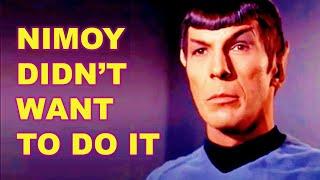 Leonard Nimoy's Refusal CHANGED Star Trek Forever