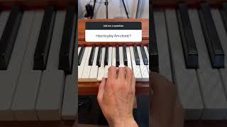 "A minor" chord on Piano