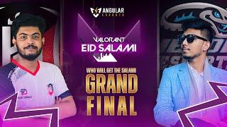 [Bangla] Valorant Eid Salami | Grand Finals ft. Vnm, HH Angular EsportsTV