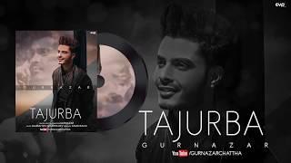 Tajurba (Official Video) Gurnazar | Latest Punjabi Songs 2021