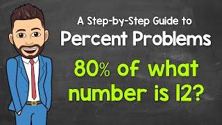 Solving Percent Problems (No Calculator) | Using the Percent Equation | Math with Mr. J