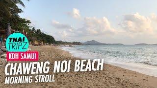 Chaweng Noi Beach - Koh Samui, Thailand - So beautiful 